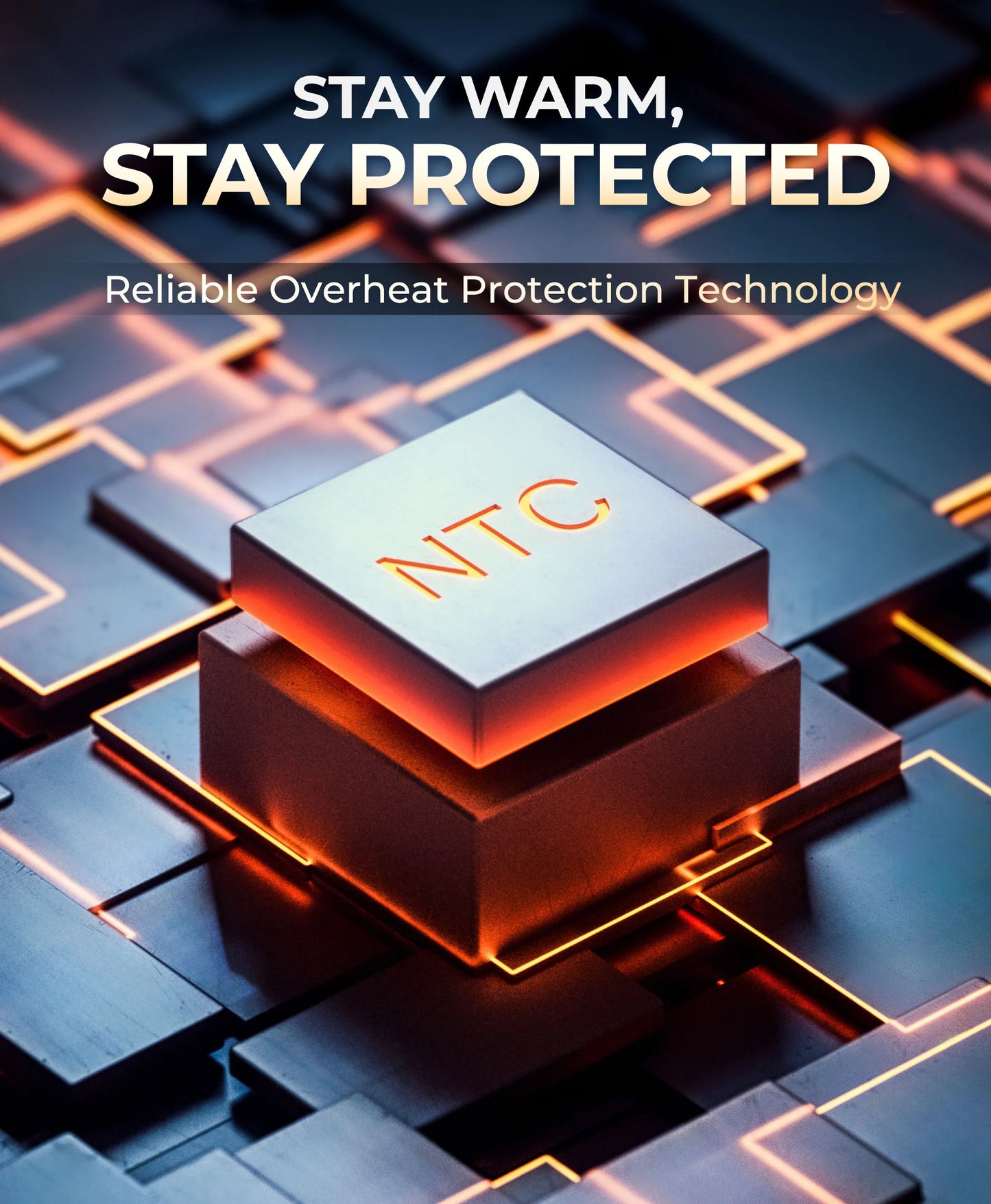 STAY WARM, STAY PROTECTED