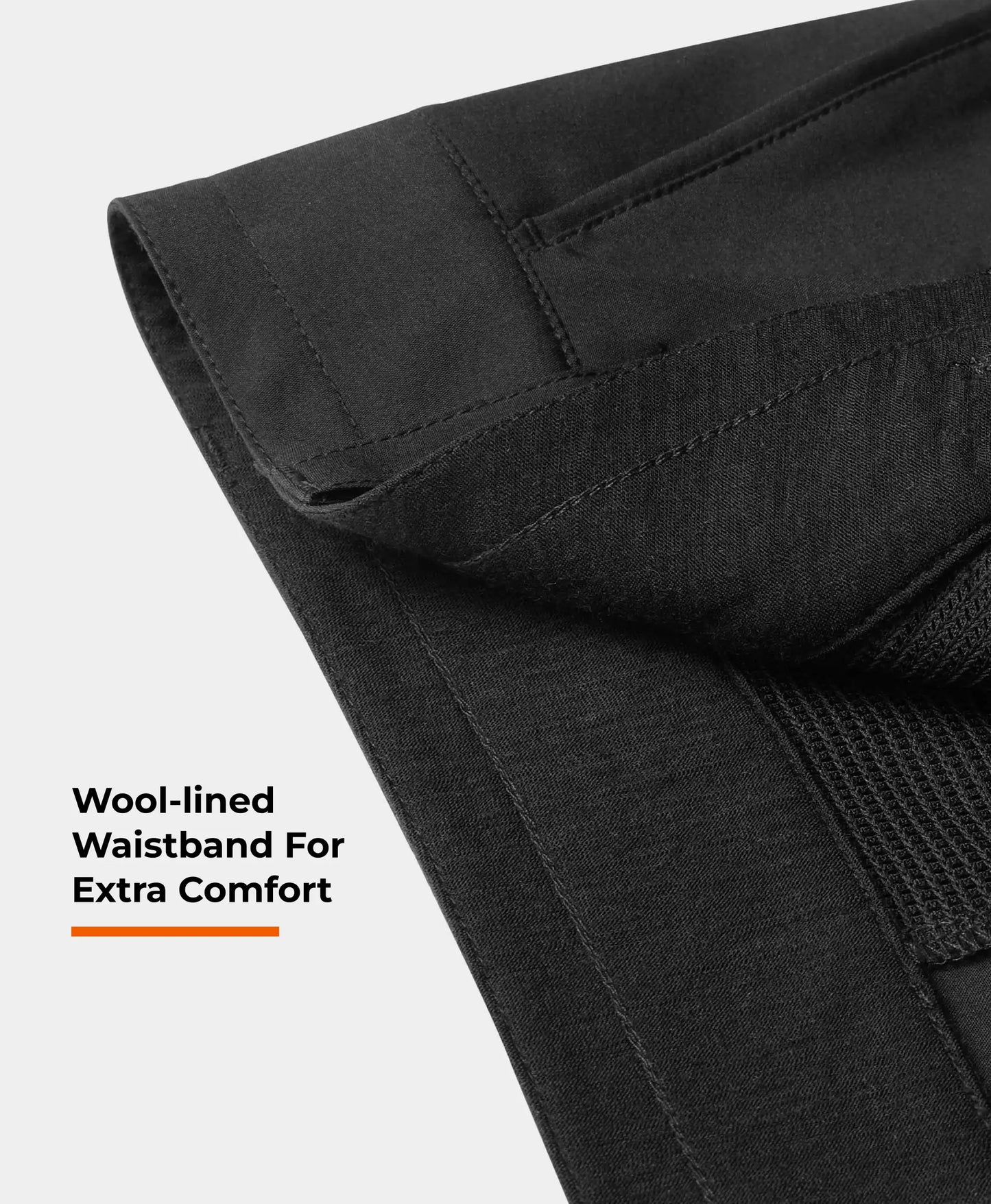 wool-lined waistband for extra comfort